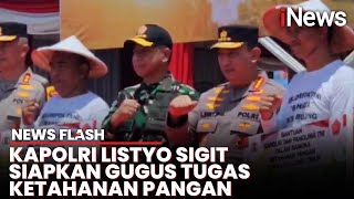 Dukung Ketahanan Pangan Pemerintahan Prabowo, Kapolri Launching Gugus Tugas Polri