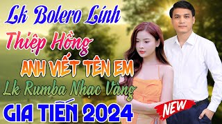 LK GIA TIẾN ➤ LK THIỆP HỒNG ANH VIẾT TÊN EM- ĐƠN CA BOLERO MỚI NHẤT Tháng 11/2024 NGHE CỰC KỲ ÊM TAI