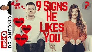 Signs That He Likes You - 9 Signs He Likes You - How to Know that a Guy Likes You