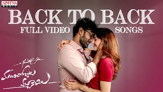 #ManchiRojulochaie Full Video Songs Back To Back | Santosh, Mehreen Pirzada | Maruthi | Anup Rubens
