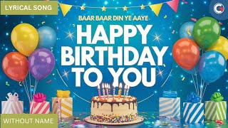 🎶 BAR-BAR DIN YE AAYE | HAPPY BIRTHDAY TO YOU SONG WITHOUT NAME 🎉| HARSHITA K | G ENTERTAINMENT