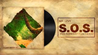 Mr.Levy - S.O.S (feat. Rashid \u0026 Dj I-Gura the Doc)