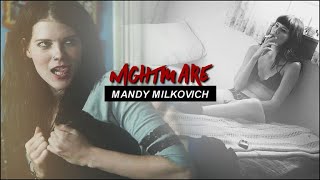 Mandy Milkovich | Nightmare