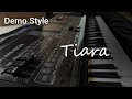 Tiara - Style Update 2022 Korg Pa50 & Microarranger (demo style)