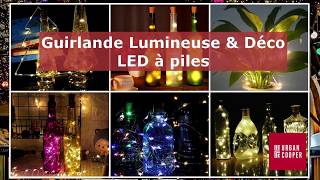 Guirlandes Lumineuses LED Déco