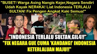 BUSUK BANGET! Warga Asing Baru Sadar Negara Sendiri GAK ADA APA-APANYA, Indonesia JAUH TERLALU GILA!