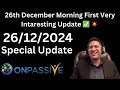 onpassive 26th december morning first very intaresting special update ✅💥 onpassive today latest info