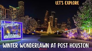 Let's explore Winter Wonderlawn at POST Houston, Houston TX