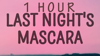 Griff - last night's mascara (Lyrics) | 1 hour