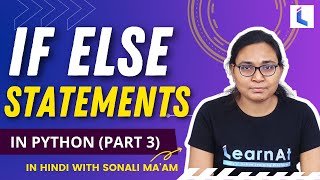 If Elif Else Statement in Python | Conditional Statements | Python Tutorial #19 | By LearnAt