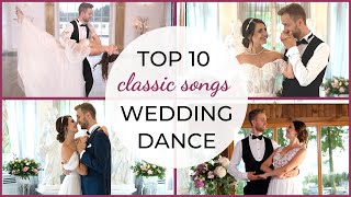 TOP 10 Classic Wedding Dance Songs 👰🤵