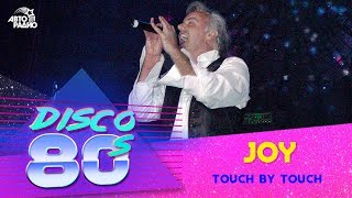 Joy - Toych By Touch (Disco of the 80's Festival, Russia, 2002)