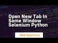 open new tab in same window selenium python