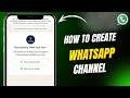 How To Create WhatsApp Channel| step by step guide