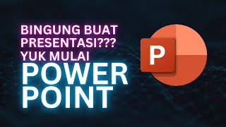 Ms Power Point Series - Cara Mudah Anti Bingung Buat Presentasi Di Power Point