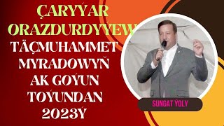 ÇARYÝAR ORAZDURDYÝEW - TÜRKMEN AÝDYMLARY 2023