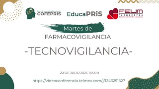 Martes de Farmacovigilancia 20/07/2021. Tecnovigilancia