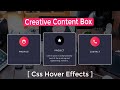 Creative Content Box with Hover Effects Using HTML & CSS | Css Hover Effects