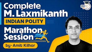 Complete M. Laxmikanth Indian Polity for UPSC Exams | Marathon session | StudyIQ IAS