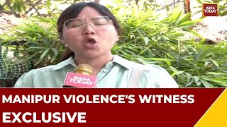 Watch Witness Of Manipur Violence Talks With India Today