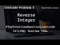 Reverse Integer | LeetCode Problem 7|C#|LINQ|