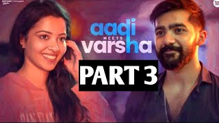 Aadhi Meets Varsha | Part 3 | Telugu Webseries Updates | Rowdy Baby | Release Date | By Guna ||