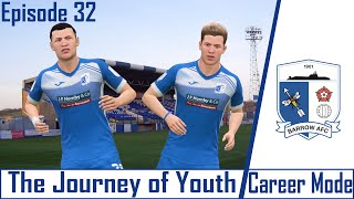 FIFA 21 CAREER MODE | THE JOURNEY OF YOUTH | BARROW AFC | EPISODE 32 | SEASON 3!