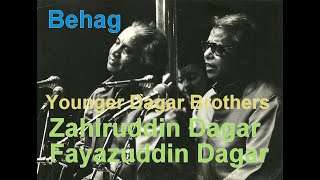 Raga Behag - Younger Dagar Brothers: Nasir Zahiruddin Dagar - Nasir Fayazuddin Dagar