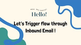 Automate Incident Creation in ServiceNow: Trigger Flows with Inbound Emails!