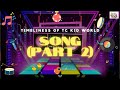 Timeliness of TC Kid World Song - PART 2