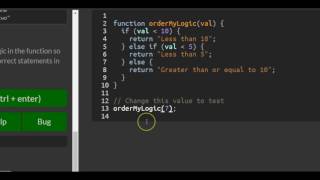 Logical Order in If Else Statements, freeCodeCamp Basic Javascript