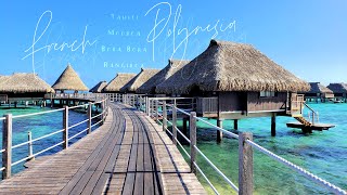 Tahiti - Moorea - Bora Bora - Rangiroa - 2020 - 21 days in French Polynesia 4K