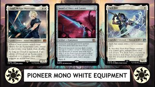 MTG Pioneer Mono White Equipment - Ooh Baby, We Finally Made Swords Good Again