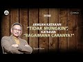 TITIK TERANG | JANGAN KATAKAN 