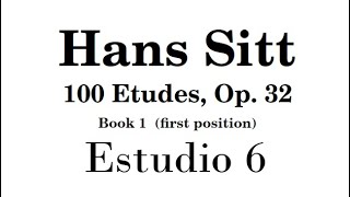 Hans Sitt (Estudios, Op 32) Libro 1 - Lección 6