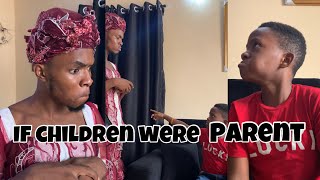 IAMDIKEH - IF GOD MADE CHILDREN PARENTS 😂🤣