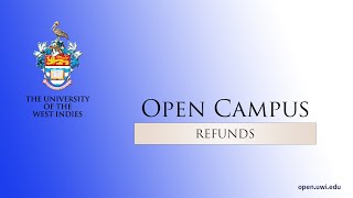 The UWI Open Campus Refund Request