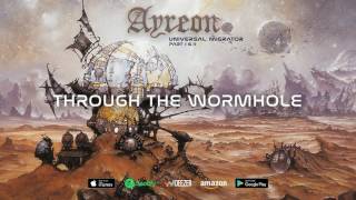 Ayreon - Through The Wormhole (Universal Migrator Part 1\u00262) 2000