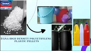 DANA HDPE Polymer ( High Density Polyethylene)- Plastic Pellets