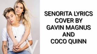 Sanorita|Cover Official Lyrics| By Gavin Magnus and Coco Quinn
