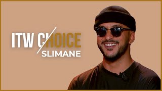 "Bientôt Slim j’espère 😂" - L'ITW Choice de Slimane