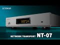 LUXMAN NT-07 Introduction: The Network Transport