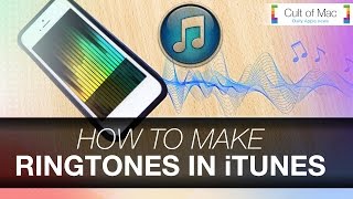 How to Make Free Ringtones in iTunes