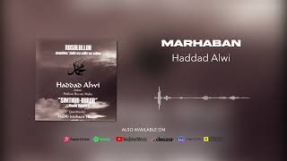 Haddad Alwi - Marhaban (Official Audio)