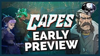 Capes - Early Preview