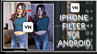 Iphone Filter For Android! Vn Filter Unsupported File Solve 100% Real? How To AddFilter In Vn