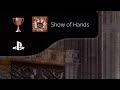 Bloodstained - Show of Hands Trophy / Achievement