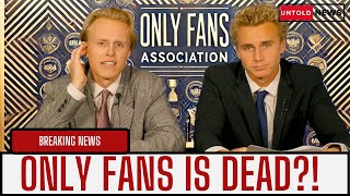 The Downfall of OnlyFans - Untold News Ep.12