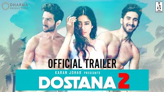 Dostana 2 Official Trailer | Kartik Aaryan, Janhavi Kapoor, Laksh Lalwani | Dostana 2 Movie Cast