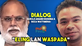 Dialog Guruji Anand Krishna dan Reza Wattimena: Eling lan Waspada